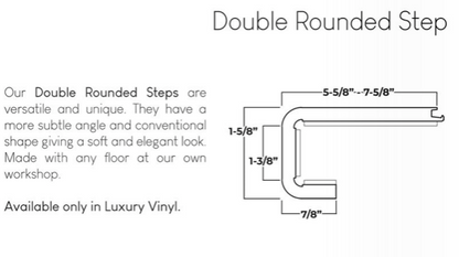 DOUBLE ROUNDED FLUSH Step